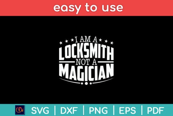 I’m a Locksmith Not a Magician Locksmith