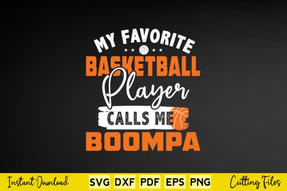 My Favorite Basketball Player Boompa Graphics for Crafts