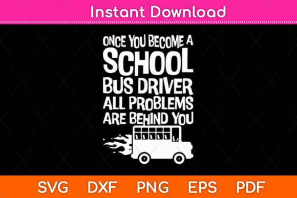 Once You Become a School Bus Driver